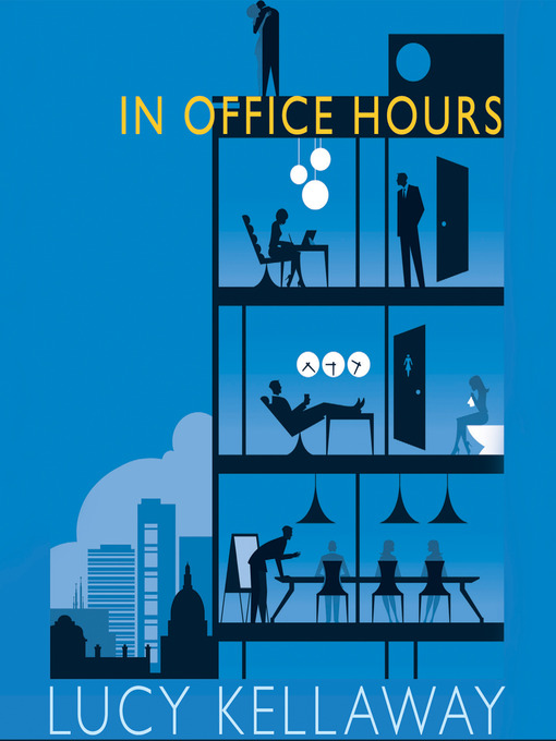Title details for In Office Hours by Lucy Kellaway - Wait list